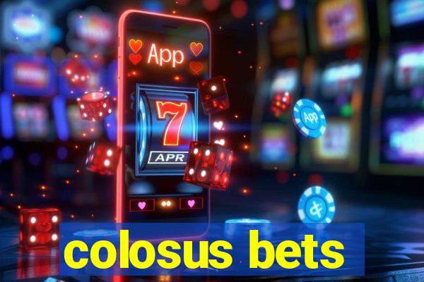 colosus bets