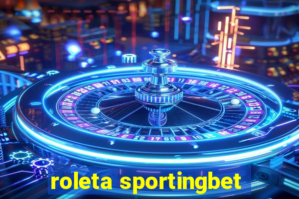 roleta sportingbet