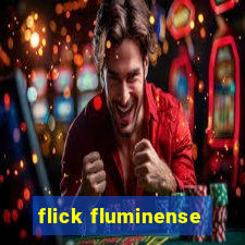 flick fluminense