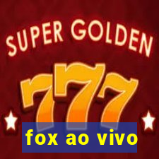 fox ao vivo