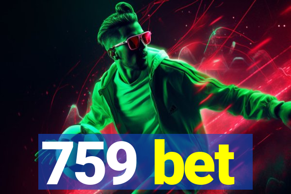 759 bet