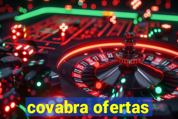 covabra ofertas