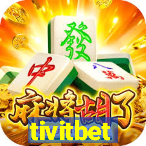 tivitbet