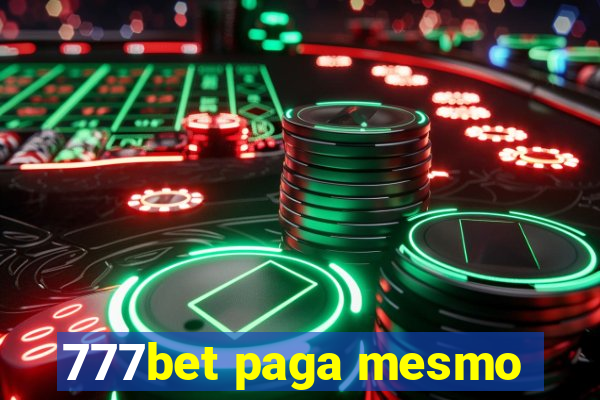 777bet paga mesmo