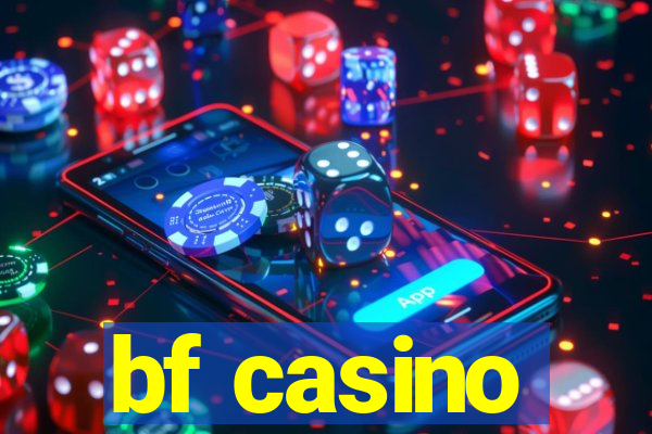 bf casino