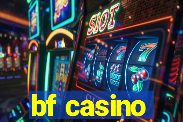 bf casino