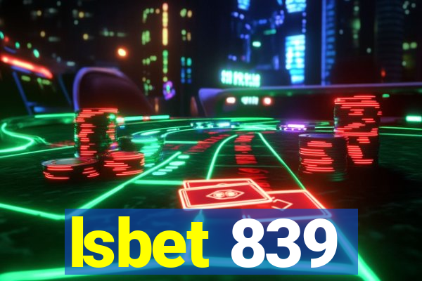 lsbet 839