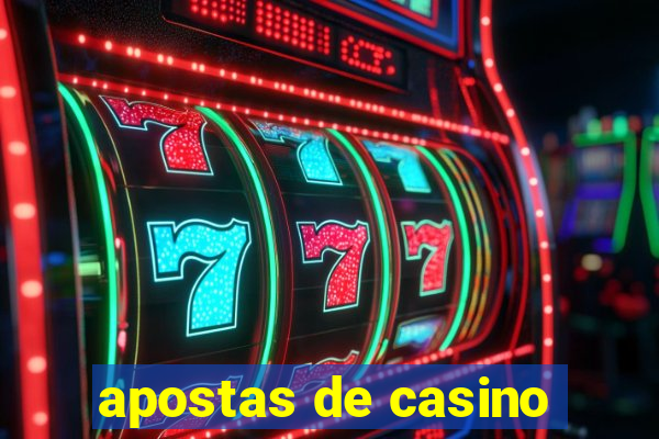 apostas de casino