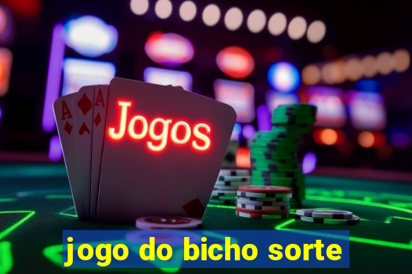 jogo do bicho sorte