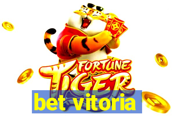 bet vitoria