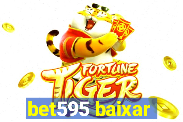 bet595 baixar