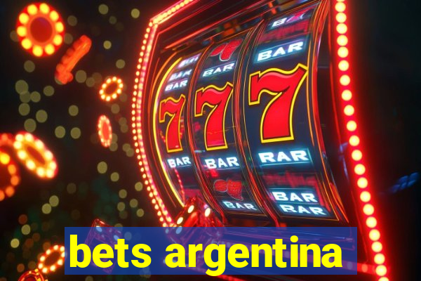 bets argentina