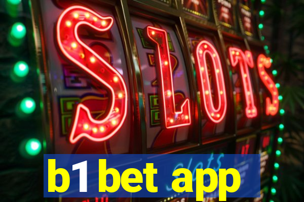 b1 bet app