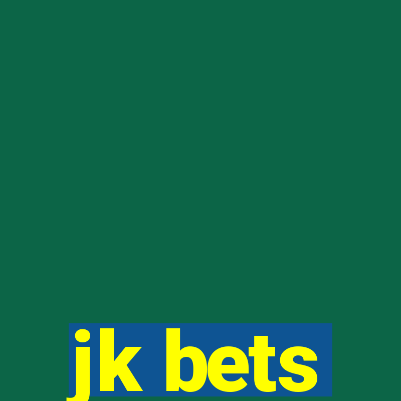 jk bets