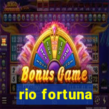 rio fortuna