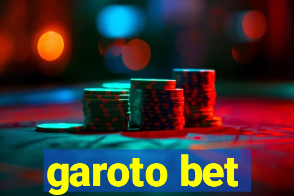 garoto bet