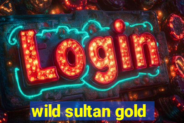 wild sultan gold