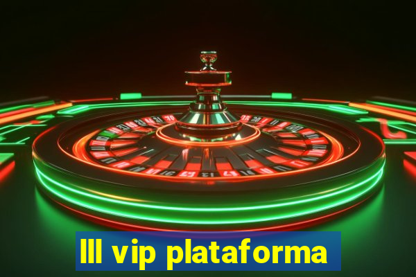 lll vip plataforma