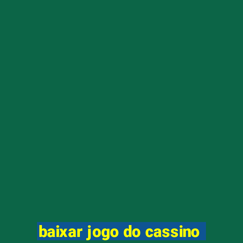 baixar jogo do cassino