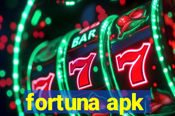 fortuna apk