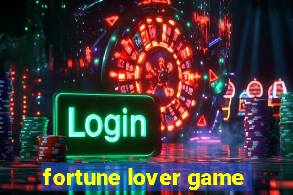 fortune lover game