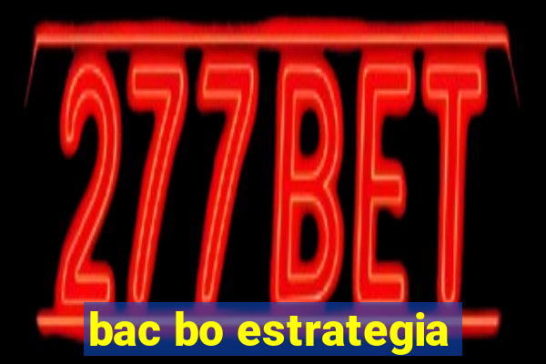 bac bo estrategia