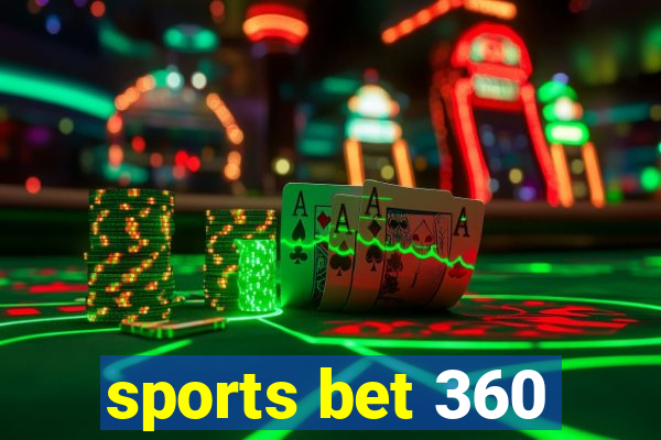 sports bet 360