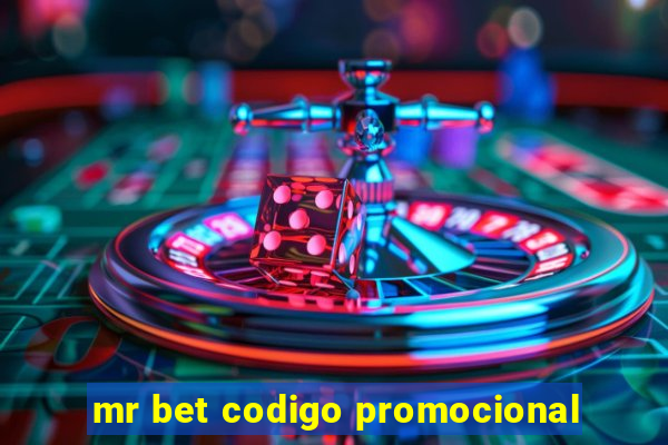 mr bet codigo promocional