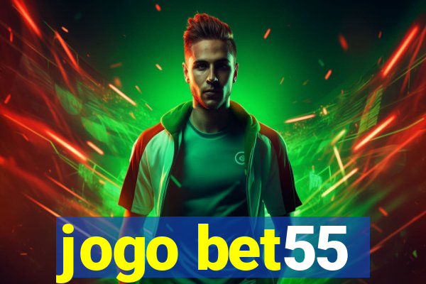 jogo bet55