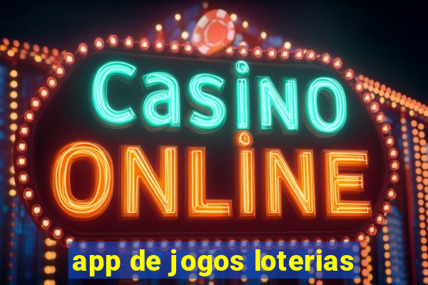 app de jogos loterias