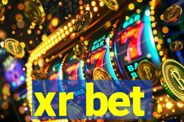 xr bet