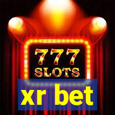 xr bet