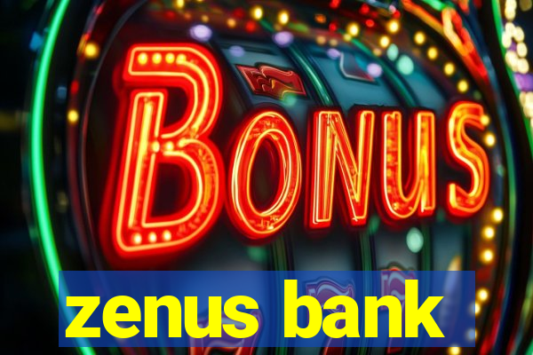 zenus bank