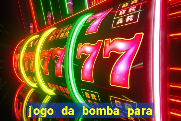 jogo da bomba para ganhar dinheiro