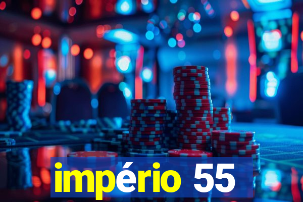 império 55