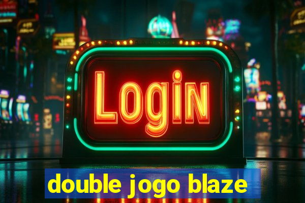 double jogo blaze