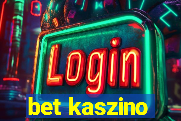 bet kaszino