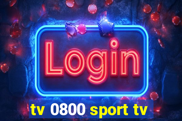 tv 0800 sport tv