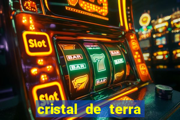 cristal de terra stardew valley