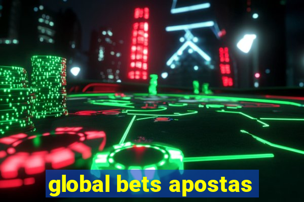 global bets apostas