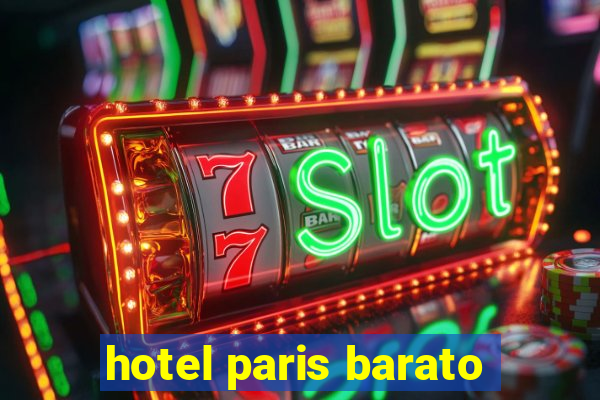 hotel paris barato