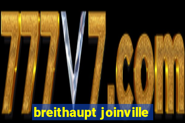 breithaupt joinville