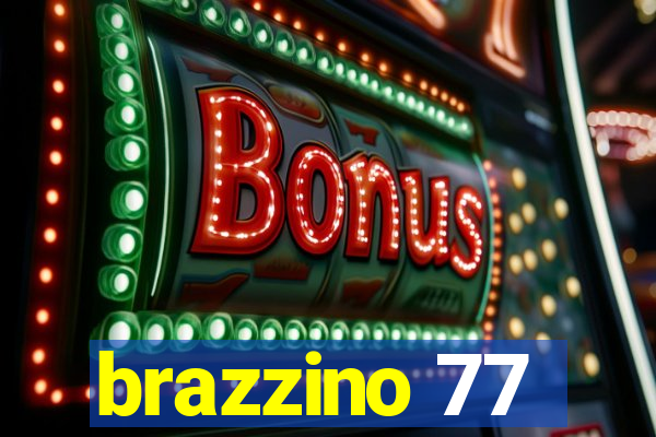 brazzino 77