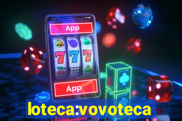 loteca:vovoteca