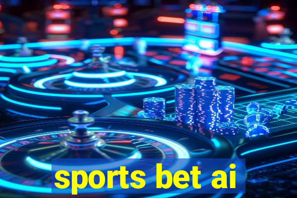 sports bet ai