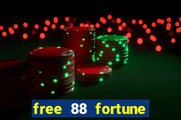 free 88 fortune slot machine