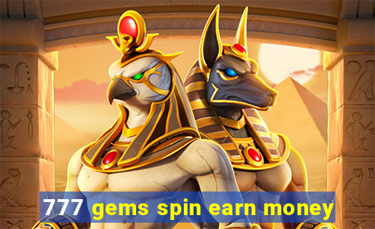 777 gems spin earn money