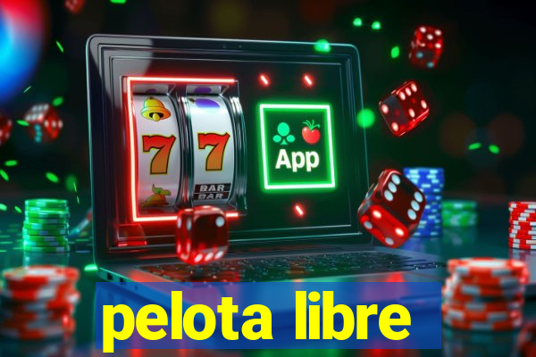 pelota libre