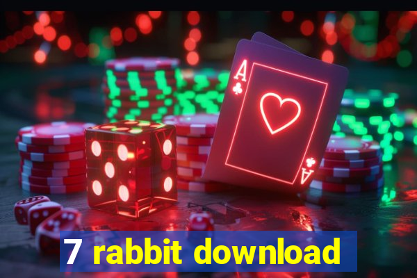 7 rabbit download