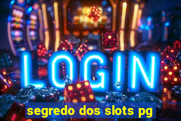 segredo dos slots pg